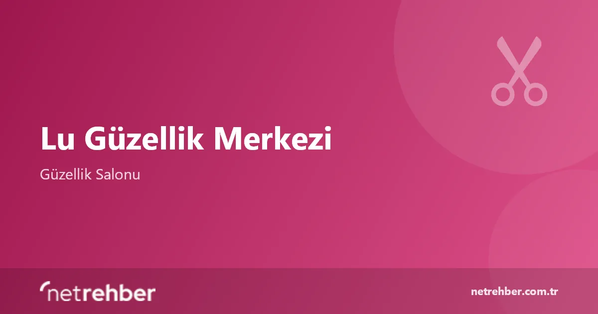 Lu Güzellik Merkezi kapak görseli