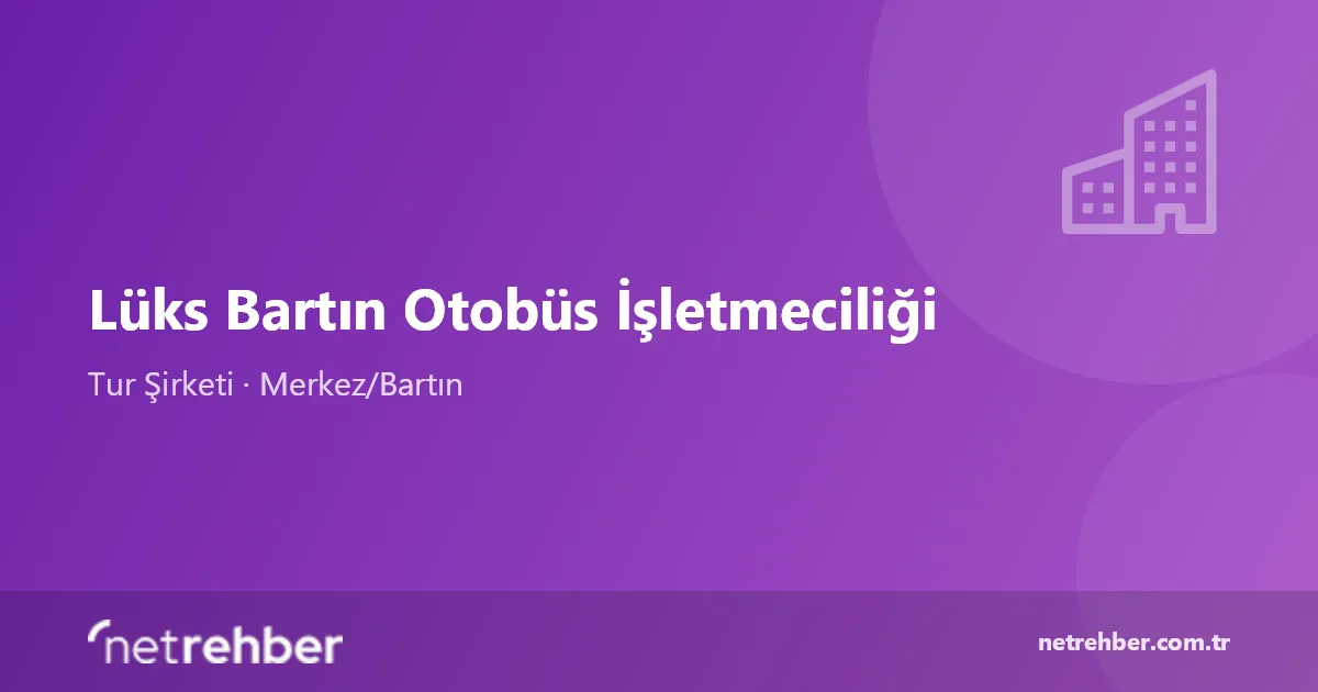 Lüks Bartın Otobüs İşletmeciliği kapak görseli