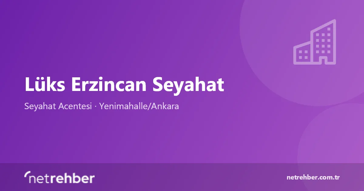 Lüks Erzincan Seyahat kapak görseli