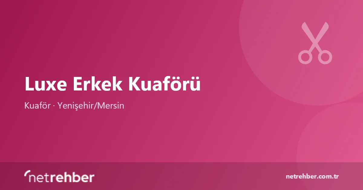 Luxe Erkek Kuaförü kapak görseli