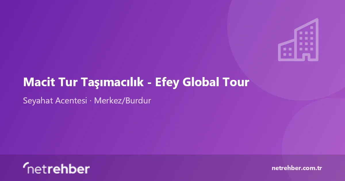 Macit Tur Taşımacılık - Efey Global Tour kapak görseli