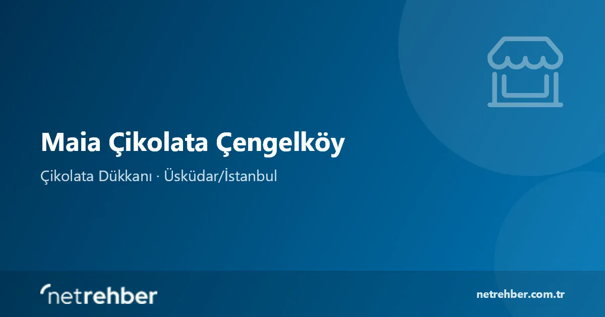 Maia Çikolata Çengelköy kapak görseli