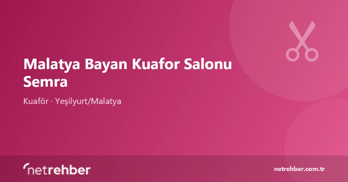 Malatya Bayan Kuafor Salonu Semra kapak görseli