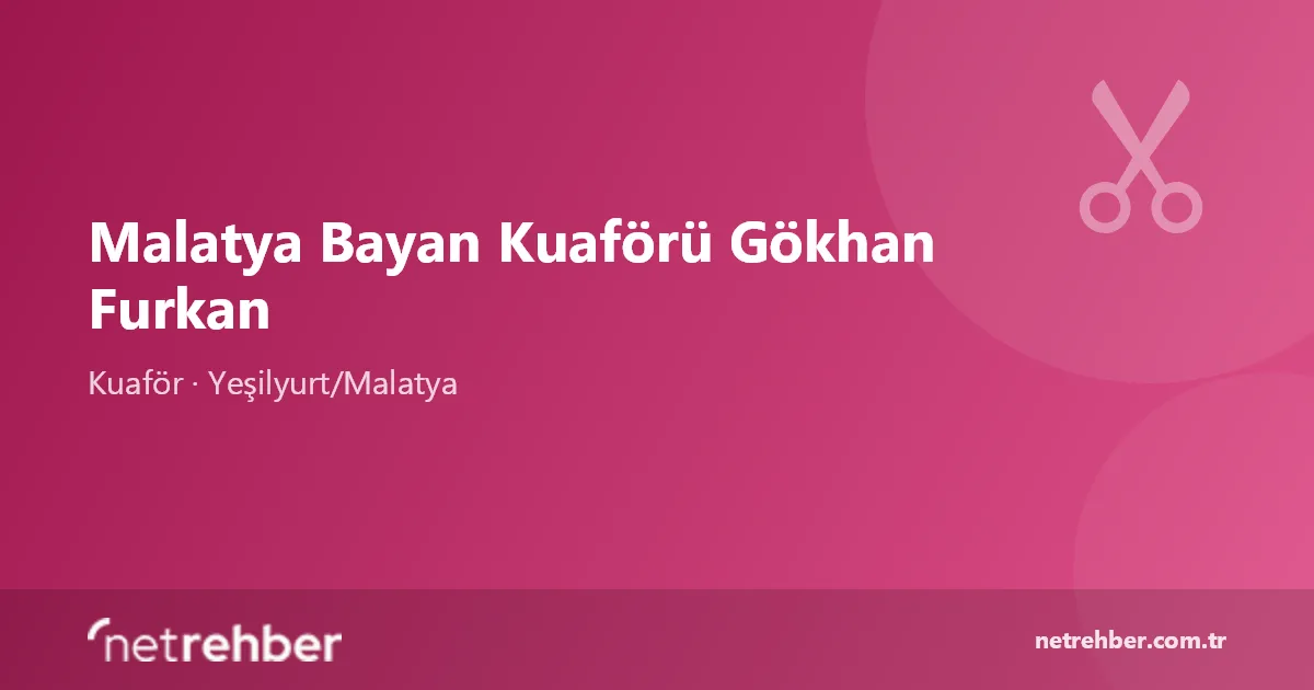 Malatya Bayan Kuaförü Gökhan Furkan kapak görseli
