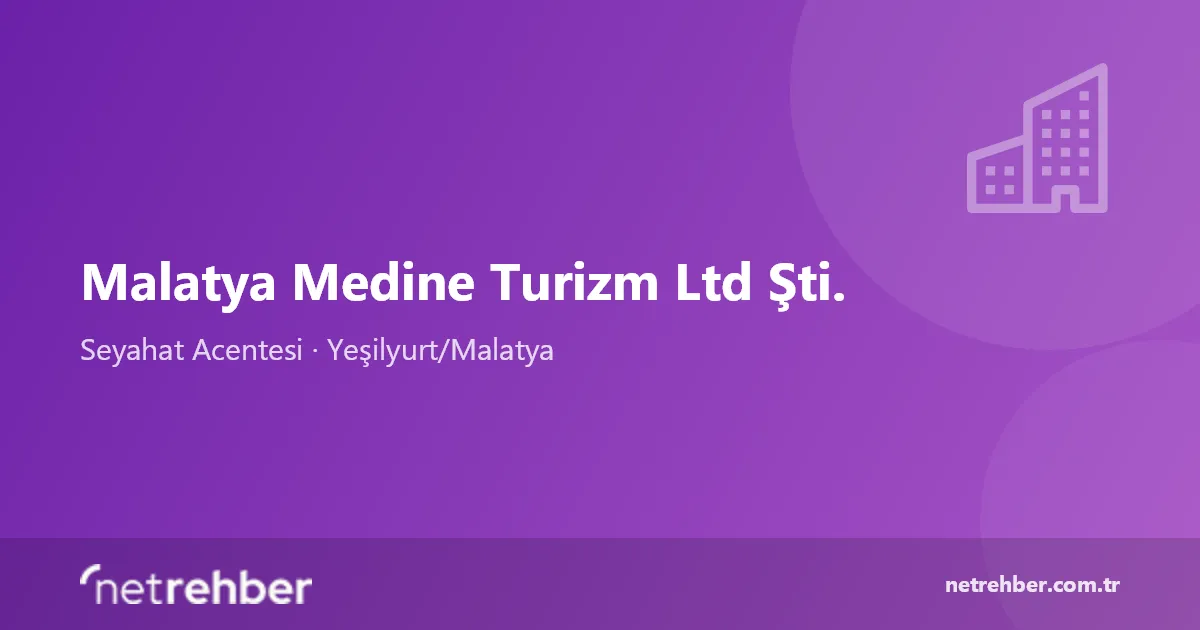 Malatya Medine Turizm Ltd Şti. kapak görseli