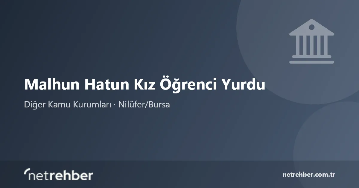 Malhun Hatun Kız Öğrenci Yurdu kapak görseli