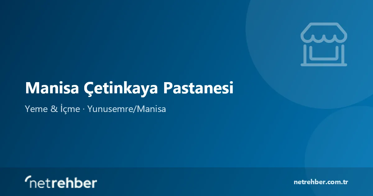 Manisa Çetinkaya Pastanesi kapak görseli