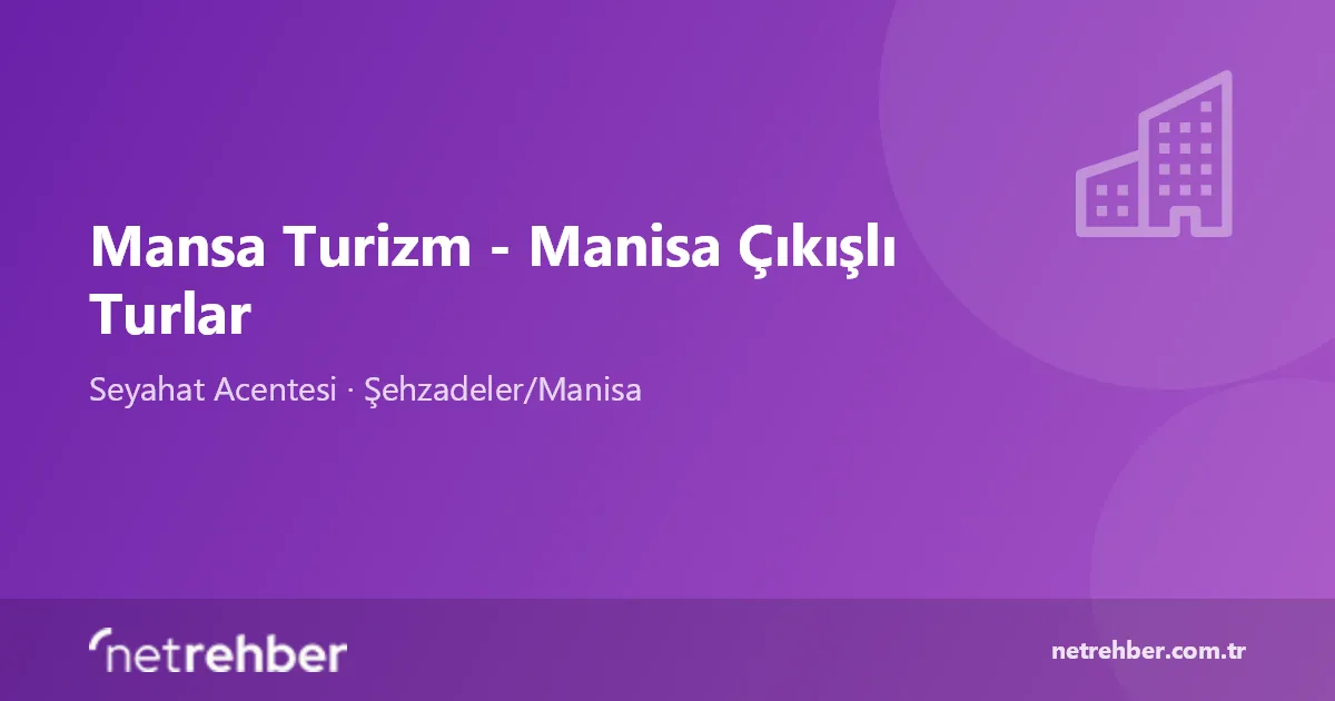 Mansa Turizm - Manisa Çıkışlı Turlar kapak görseli