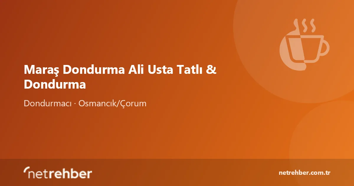 Maraş Dondurma Ali Usta Tatlı & Dondurma kapak görseli
