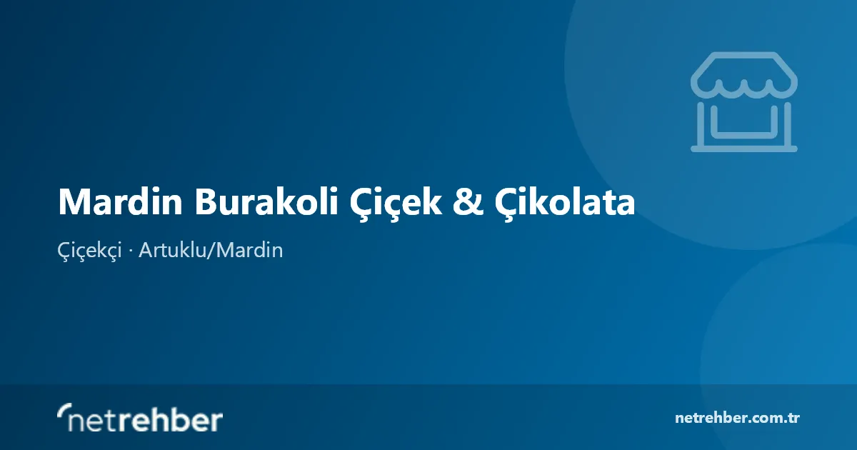 Mardin Burakoli Çiçek & Çikolata kapak görseli