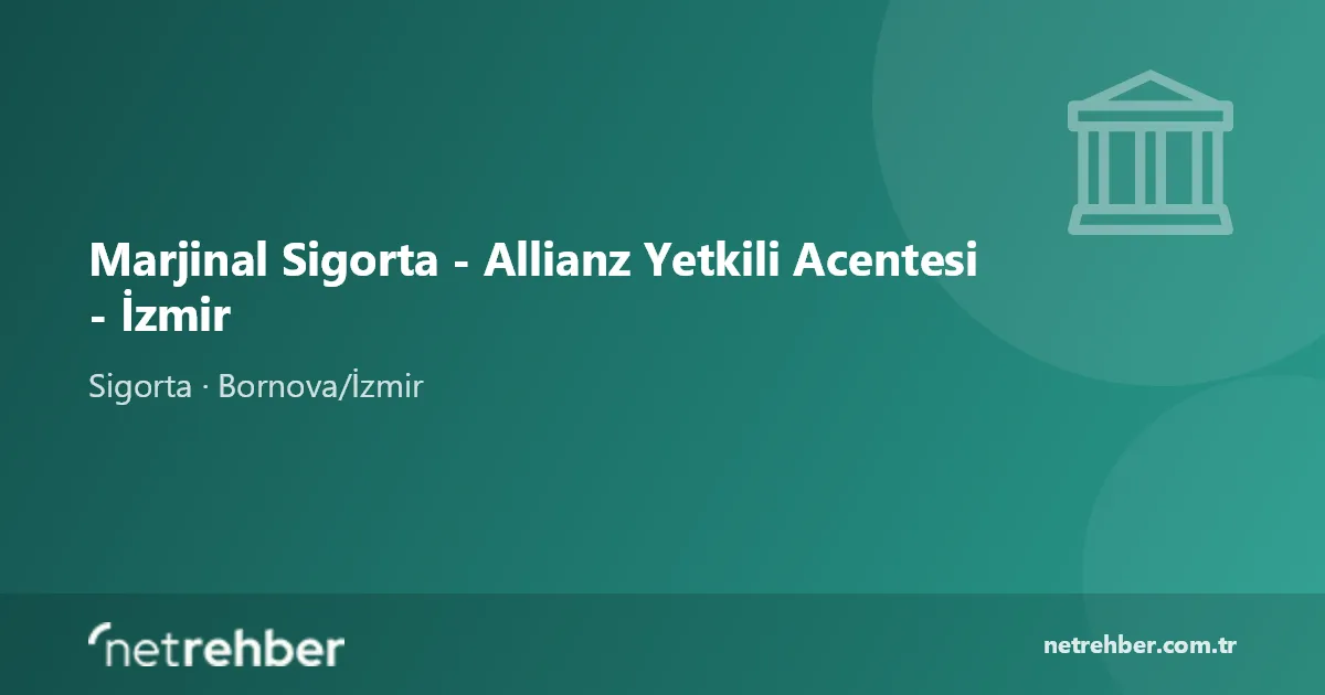 Marjinal Sigorta - Allianz Yetkili Acentesi - İzmir kapak görseli