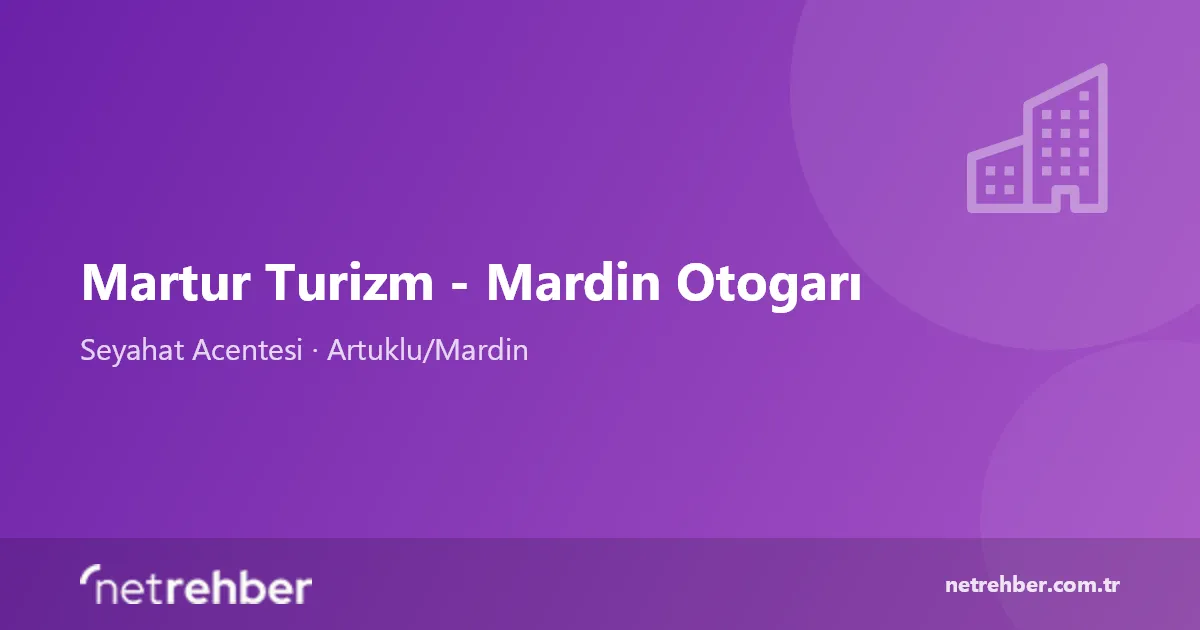 Martur Turizm - Mardin Otogarı kapak görseli