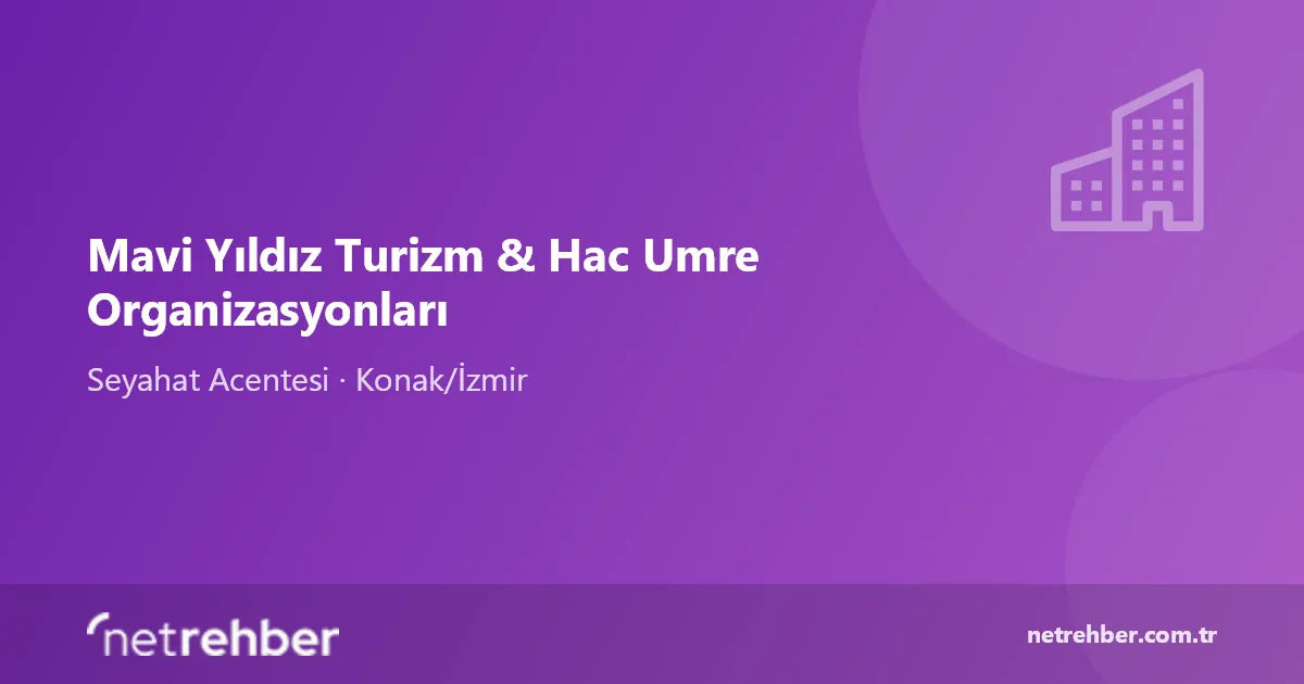 Mavi Yıldız Turizm & Hac Umre Organizasyonları kapak görseli