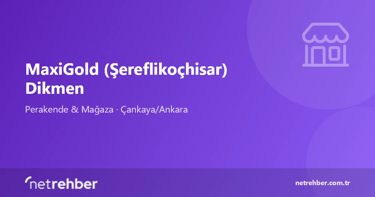 MaxiGold (Şereflikoçhisar) Dikmen kapak görseli