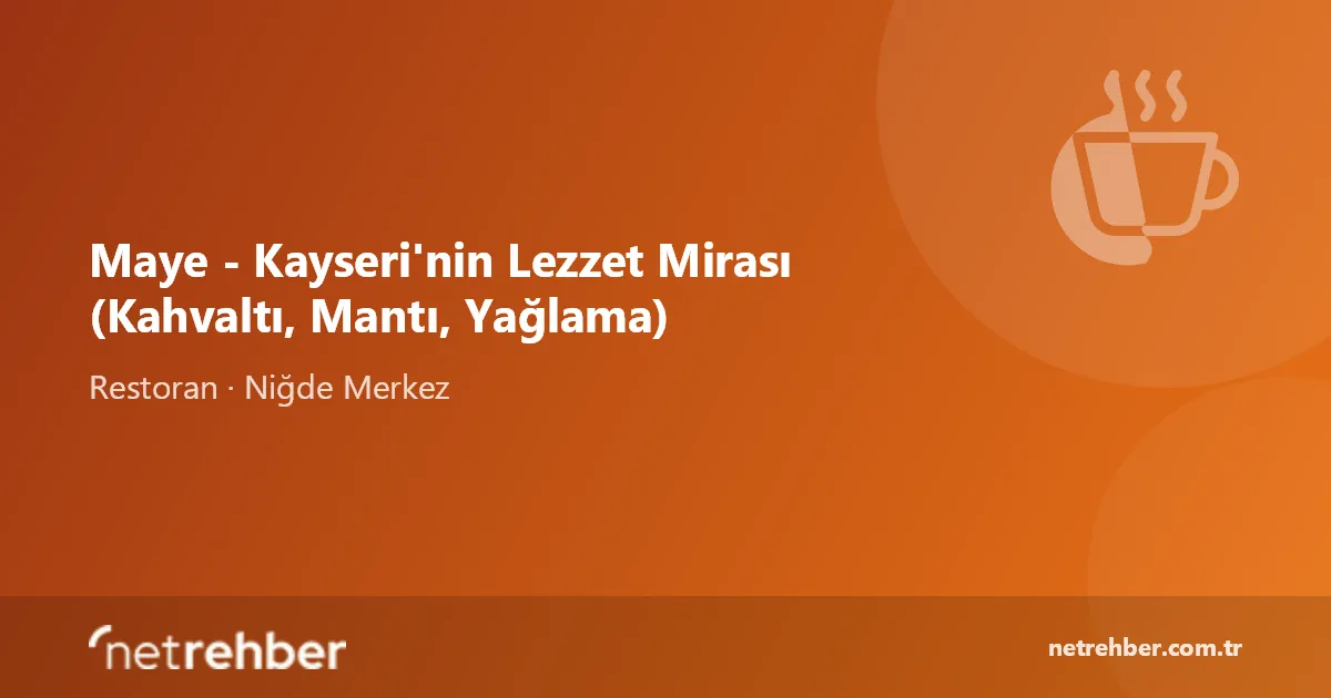 Maye - Kayseri'nin Lezzet Mirası (Kahvaltı, Mantı, Yağlama) kapak görseli