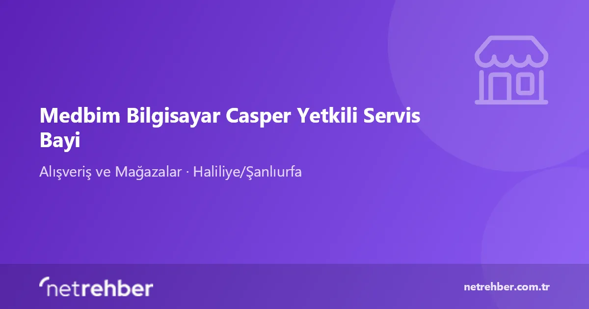 Medbim Bilgisayar Casper Yetkili Servis Bayi kapak görseli