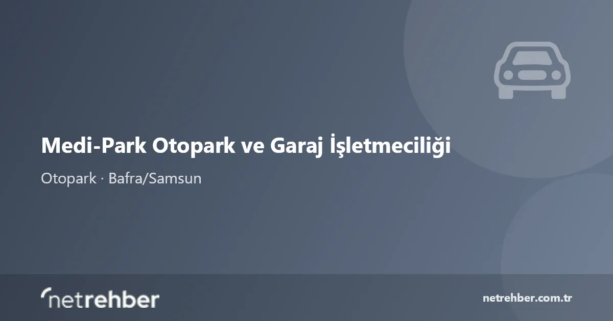 Medi-Park Otopark ve Garaj İşletmeciliği kapak görseli
