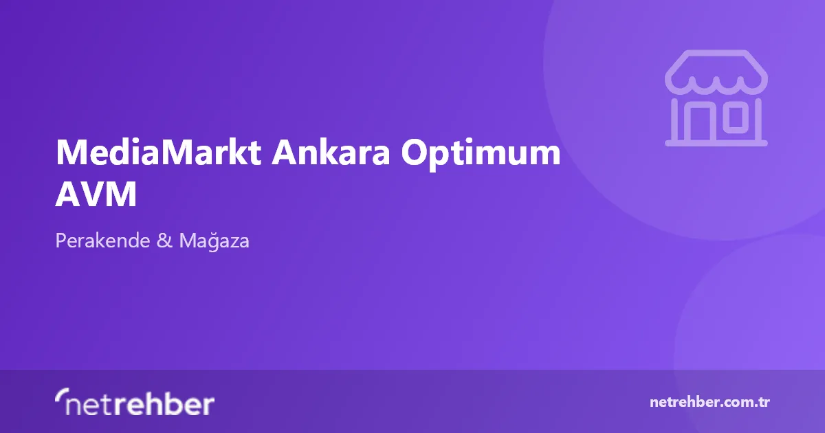 MediaMarkt Ankara Optimum AVM kapak görseli