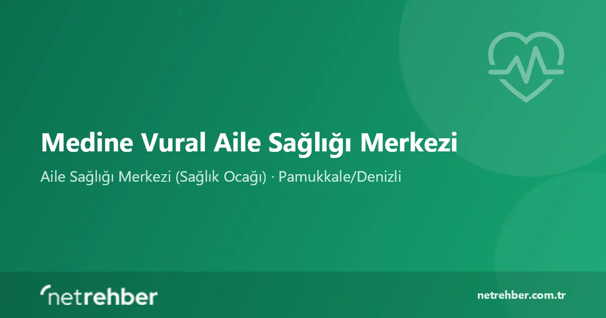 Medine Vural Aile Sağlığı Merkezi kapak görseli