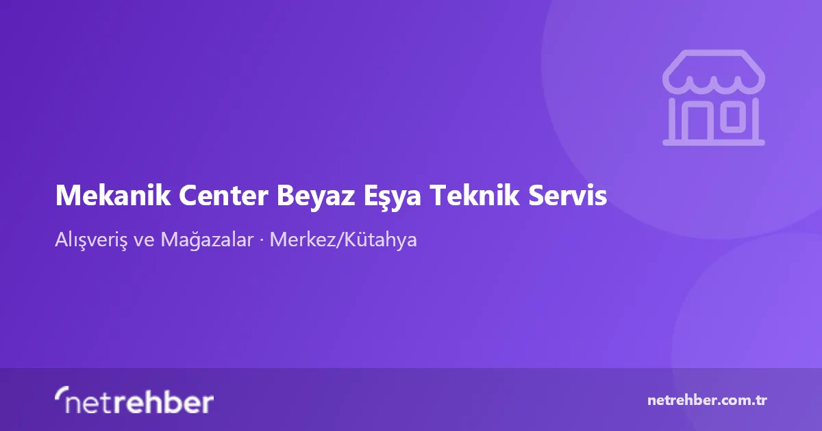 Mekanik Center Beyaz Eşya Teknik Servis kapak görseli