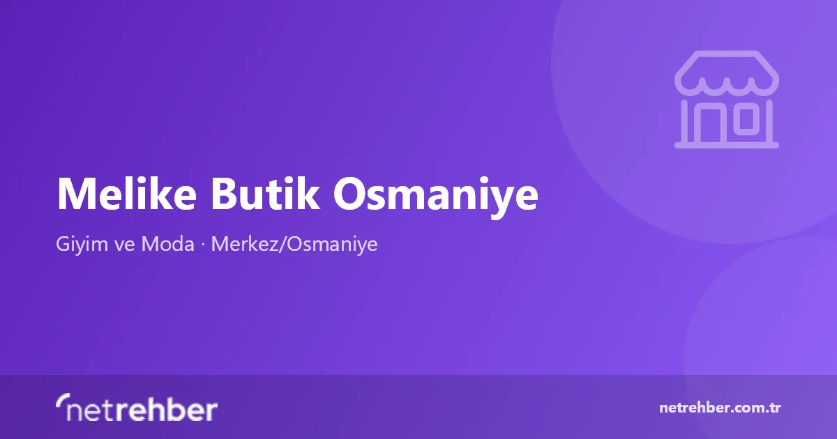 Melike Butik Osmaniye kapak görseli