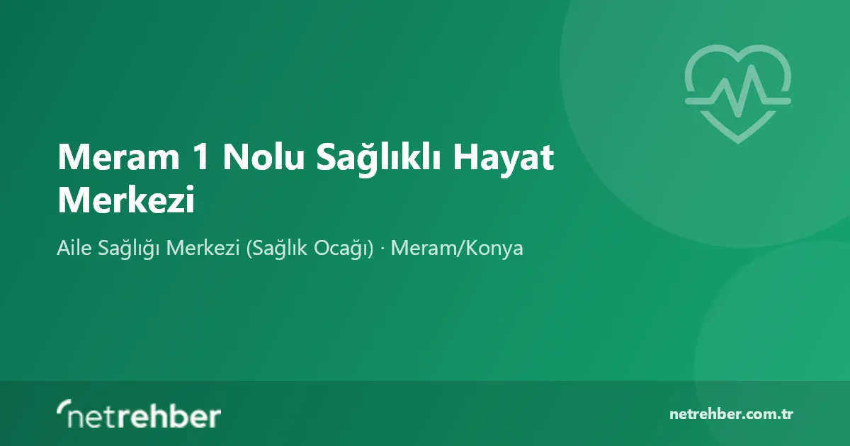 Meram 1 Nolu Sağlıklı Hayat Merkezi kapak görseli