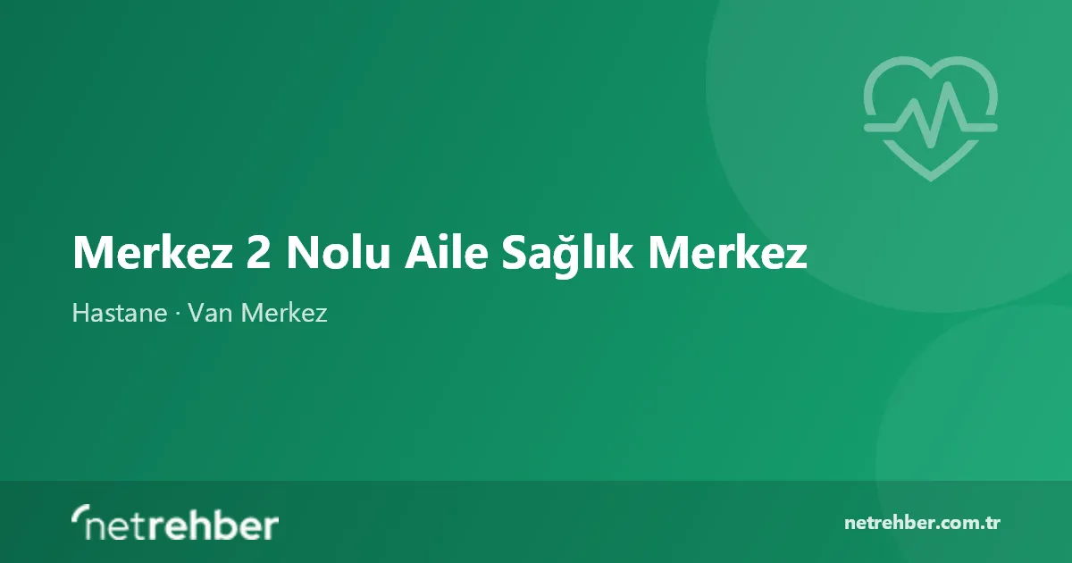 Merkez 2 Nolu Aile Sağlık Merkez kapak görseli