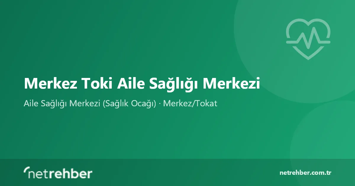 Merkez Toki Aile Sağlığı Merkezi kapak görseli