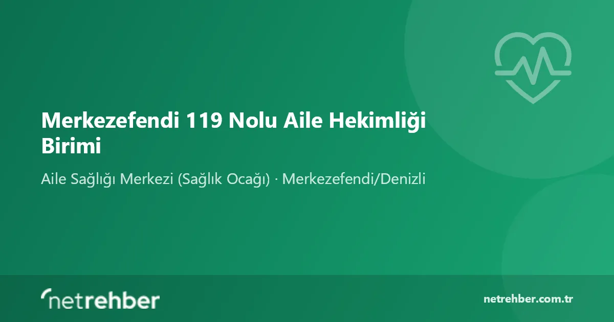 Merkezefendi 119 Nolu Aile Hekimliği Birimi kapak görseli