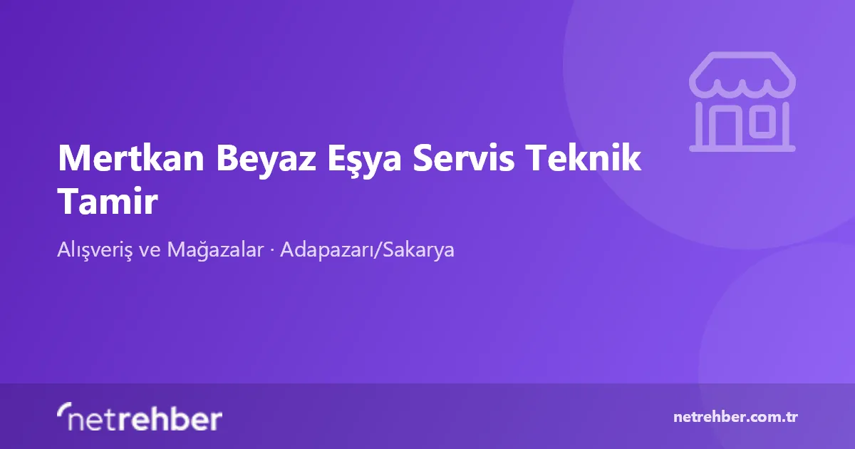 Mertkan Beyaz Eşya Servis Teknik Tamir kapak görseli