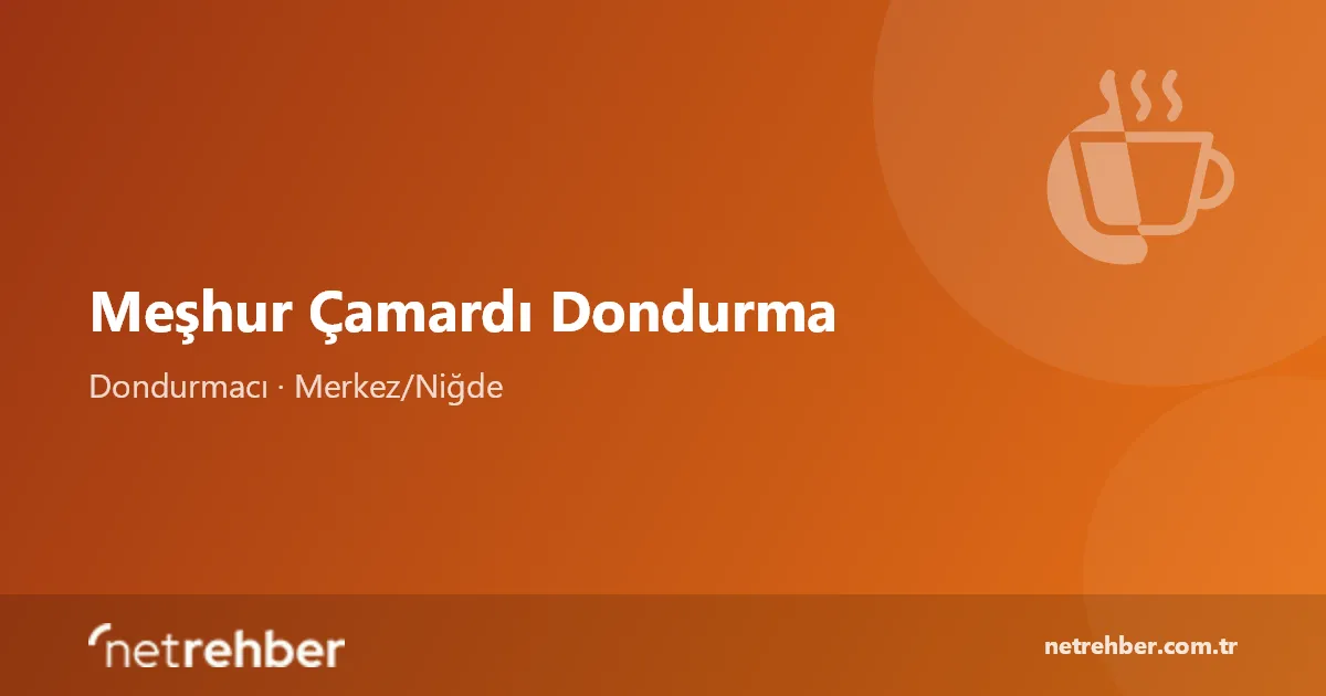 Meşhur Çamardı Dondurma kapak görseli