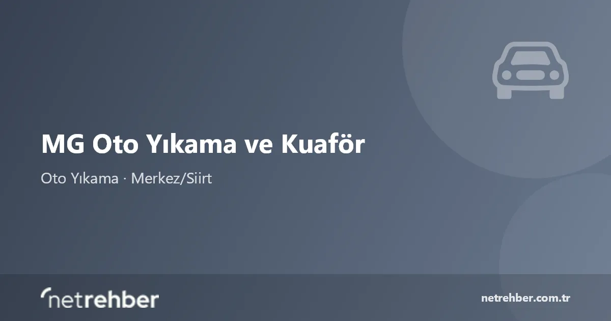 MG Oto Yıkama ve Kuaför kapak görseli