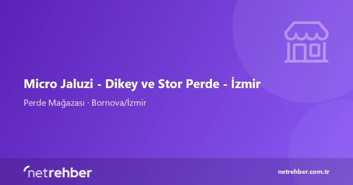 Micro Jaluzi - Dikey ve Stor Perde - İzmir kapak görseli