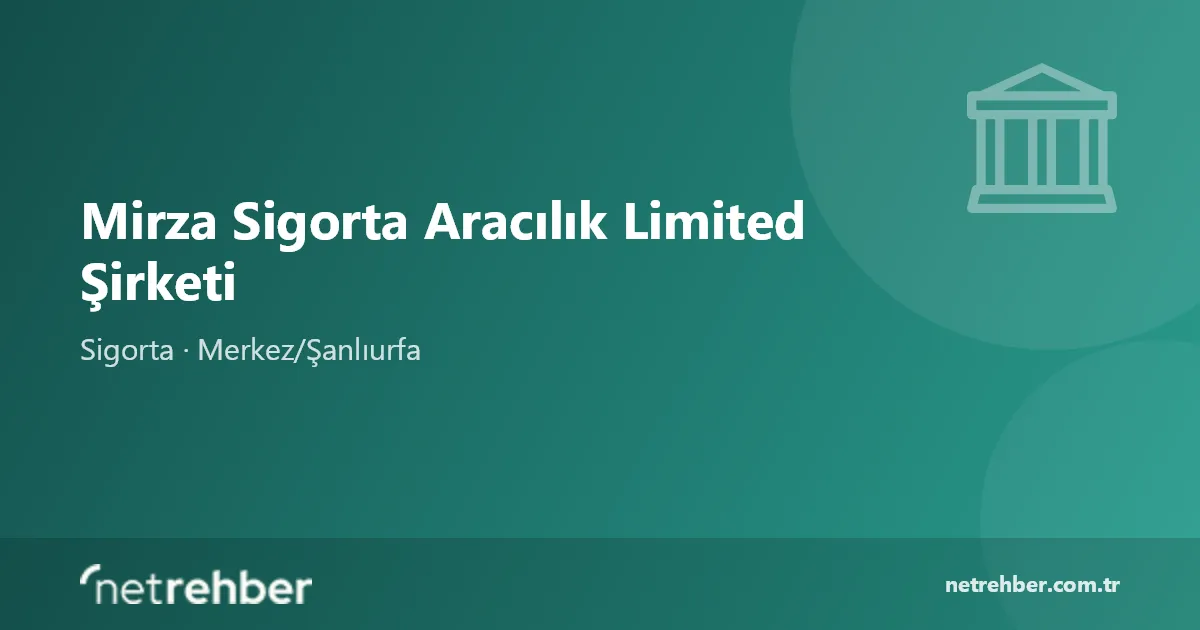 Mirza Sigorta Aracılık Limited Şirketi kapak görseli