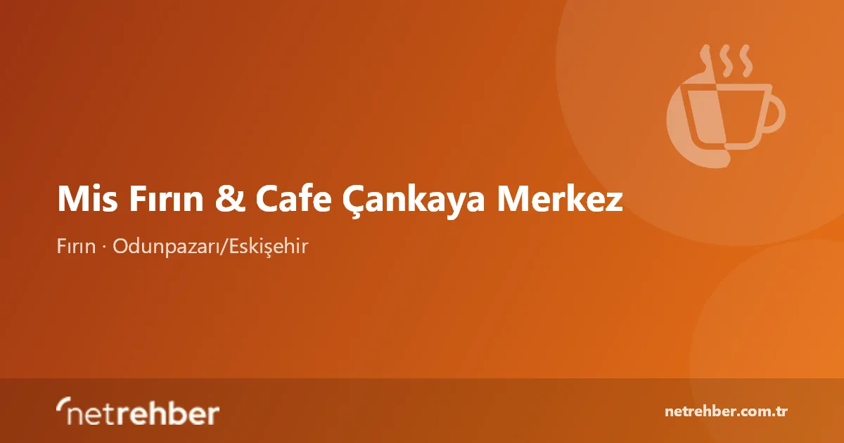 Mis Fırın & Cafe Çankaya Merkez kapak görseli