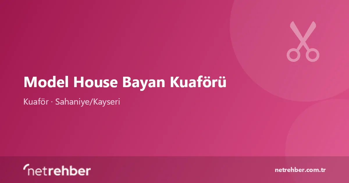 Model House Bayan Kuaförü kapak görseli