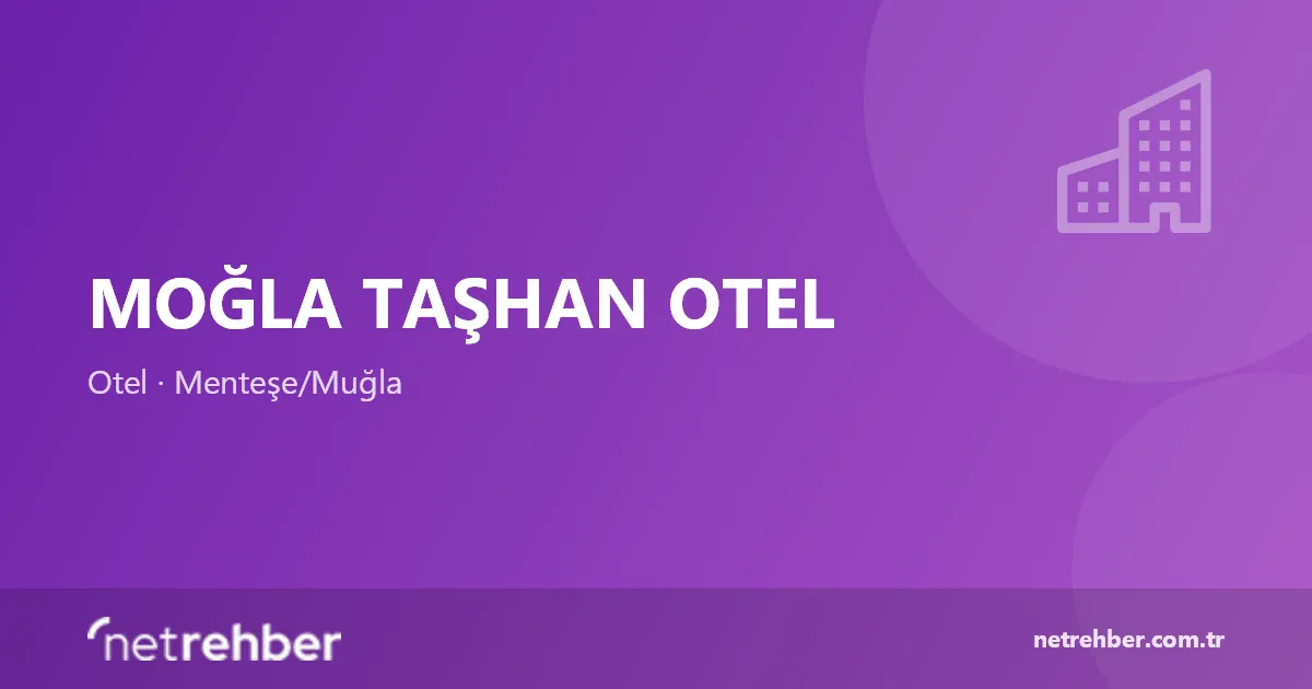 Moğla Taşhan Otel kapak görseli