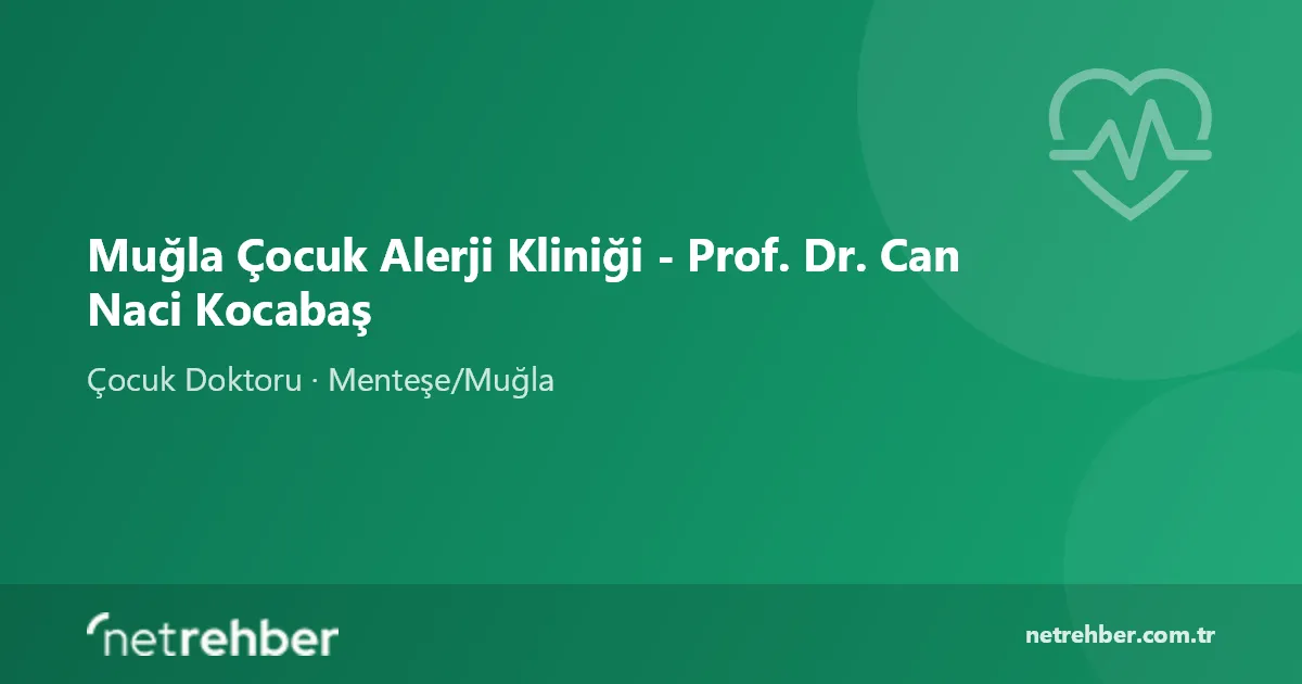Muğla Çocuk Alerji Kliniği - Prof. Dr. Can Naci Kocabaş kapak görseli
