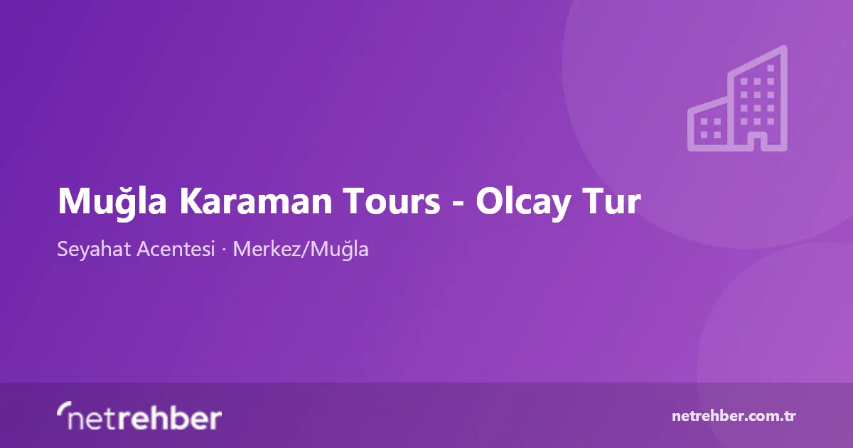 Muğla Karaman Tours - Olcay Tur kapak görseli