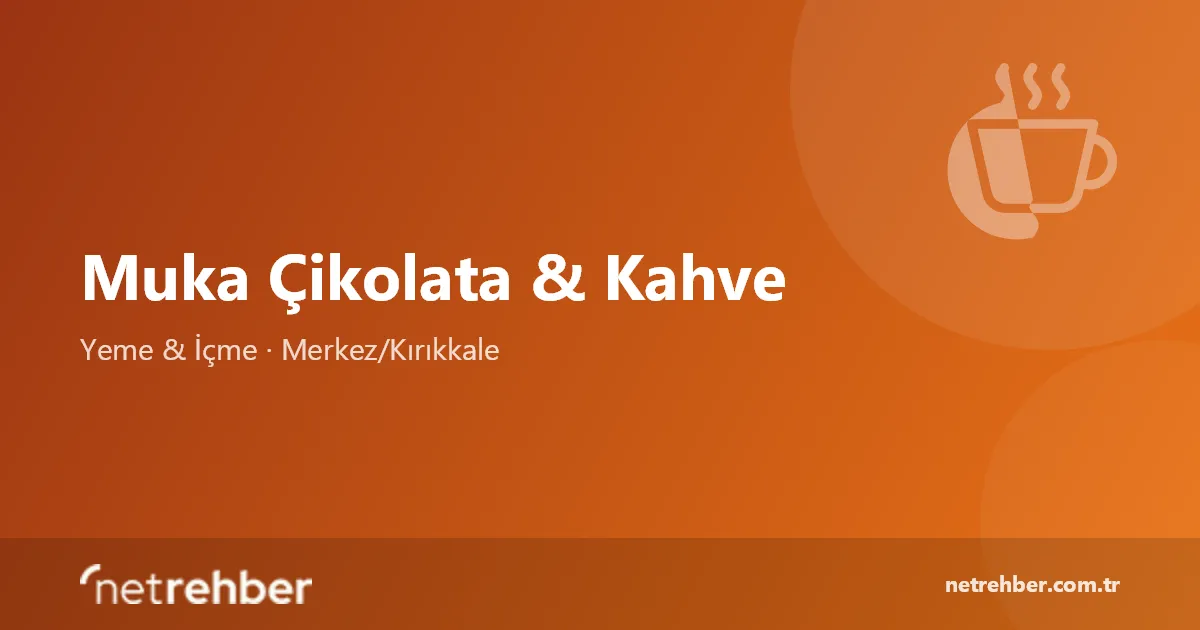 Muka Çikolata & Kahve kapak görseli