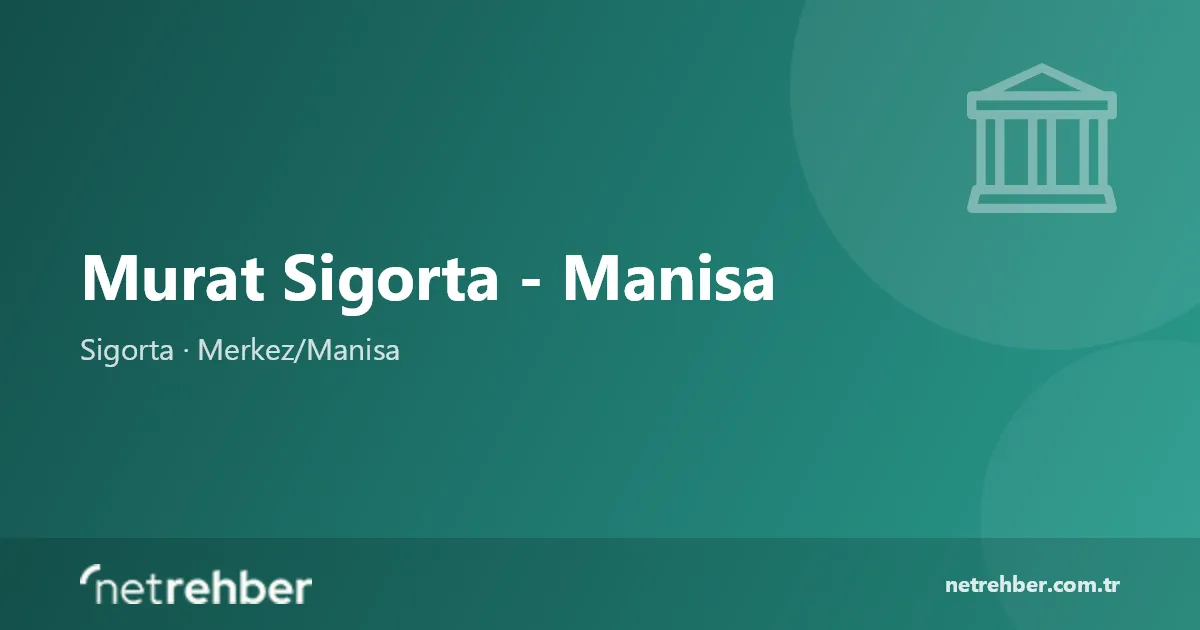 Murat Sigorta - Manisa kapak görseli