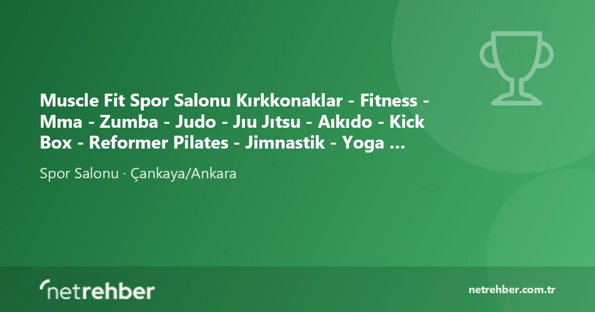 Muscle Fit Spor Salonu Kırkkonaklar - Fitness - Mma - Zumba - Judo - Jıu Jıtsu - Aıkıdo - Kick Box - Reformer Pilates - Jimnastik - Yoga Stüdyosu kapak görseli