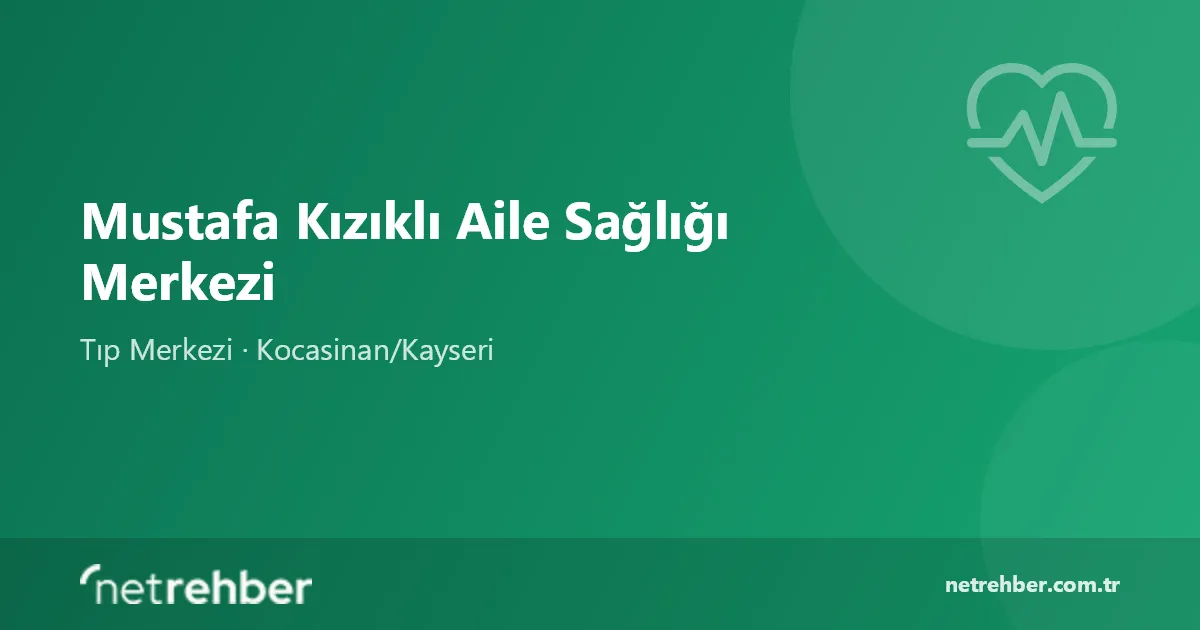 Mustafa Kızıklı Aile Sağlığı Merkezi kapak görseli