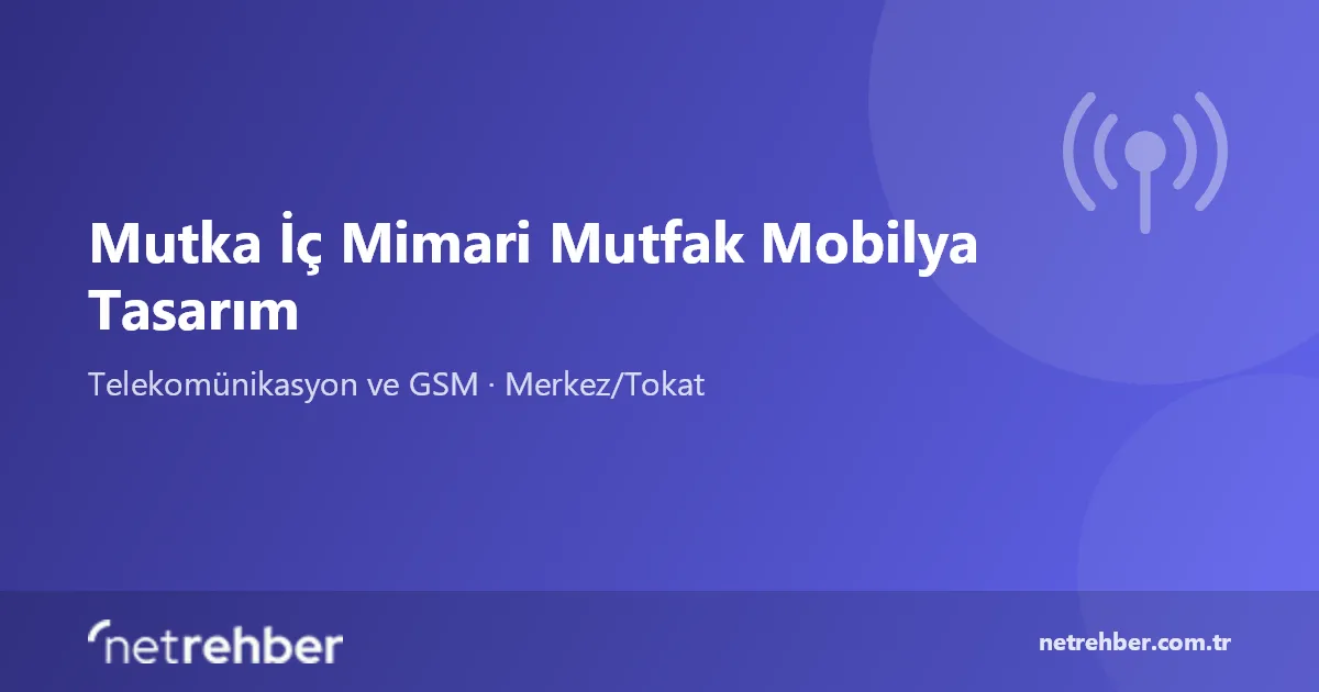Mutka İç Mimari Mutfak Mobilya Tasarım kapak görseli