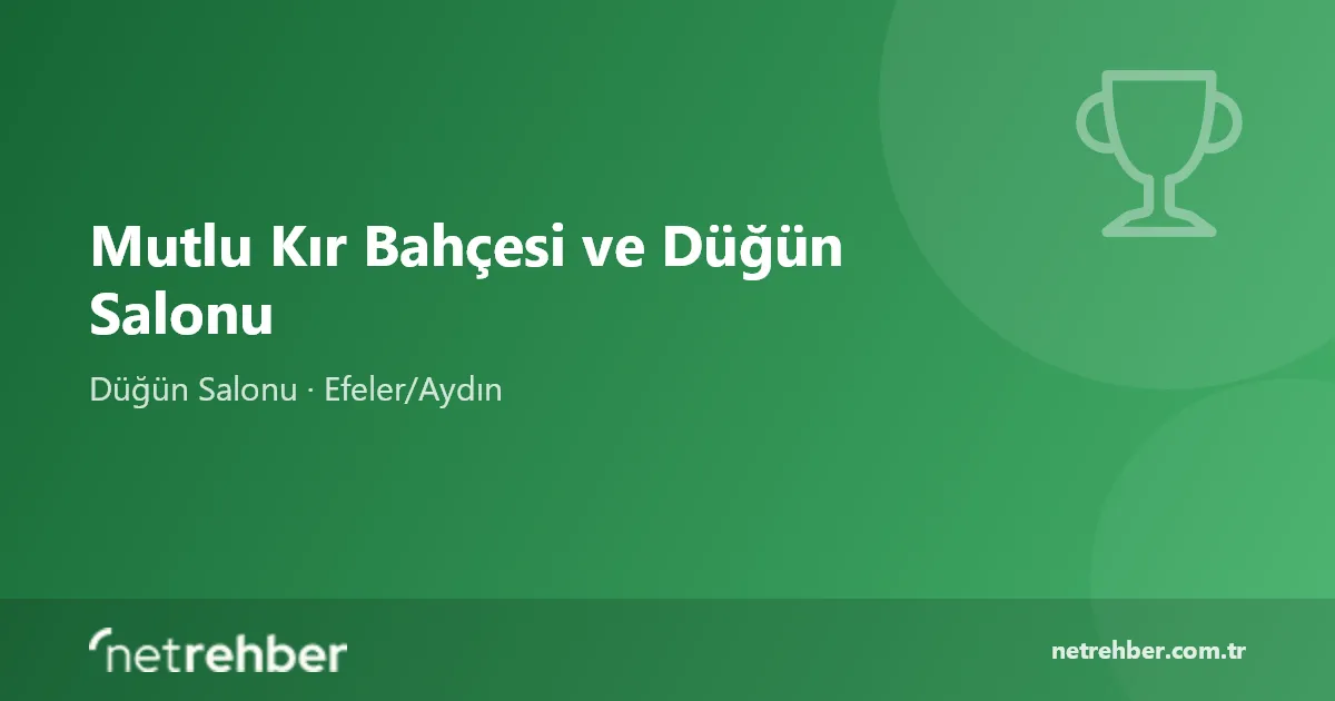 Mutlu Kır Bahçesi ve Düğün Salonu kapak görseli