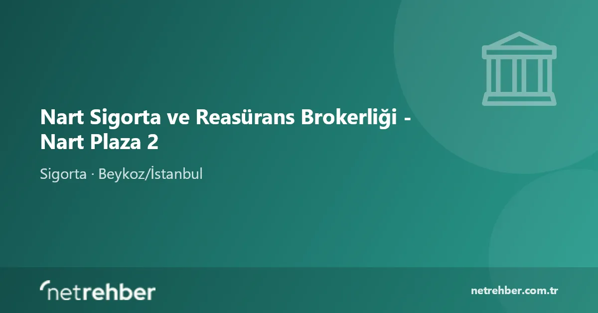 Nart Sigorta ve Reasürans Brokerliği - Nart Plaza 2 kapak görseli
