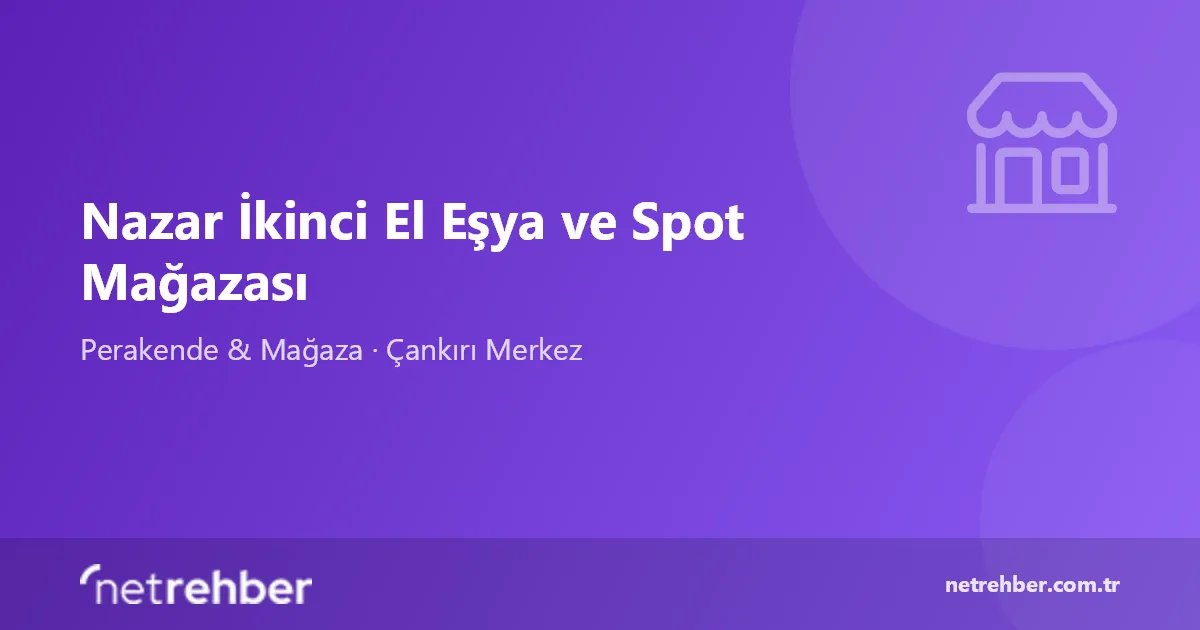 Nazar İkinci El Eşya ve Spot Mağazası kapak görseli