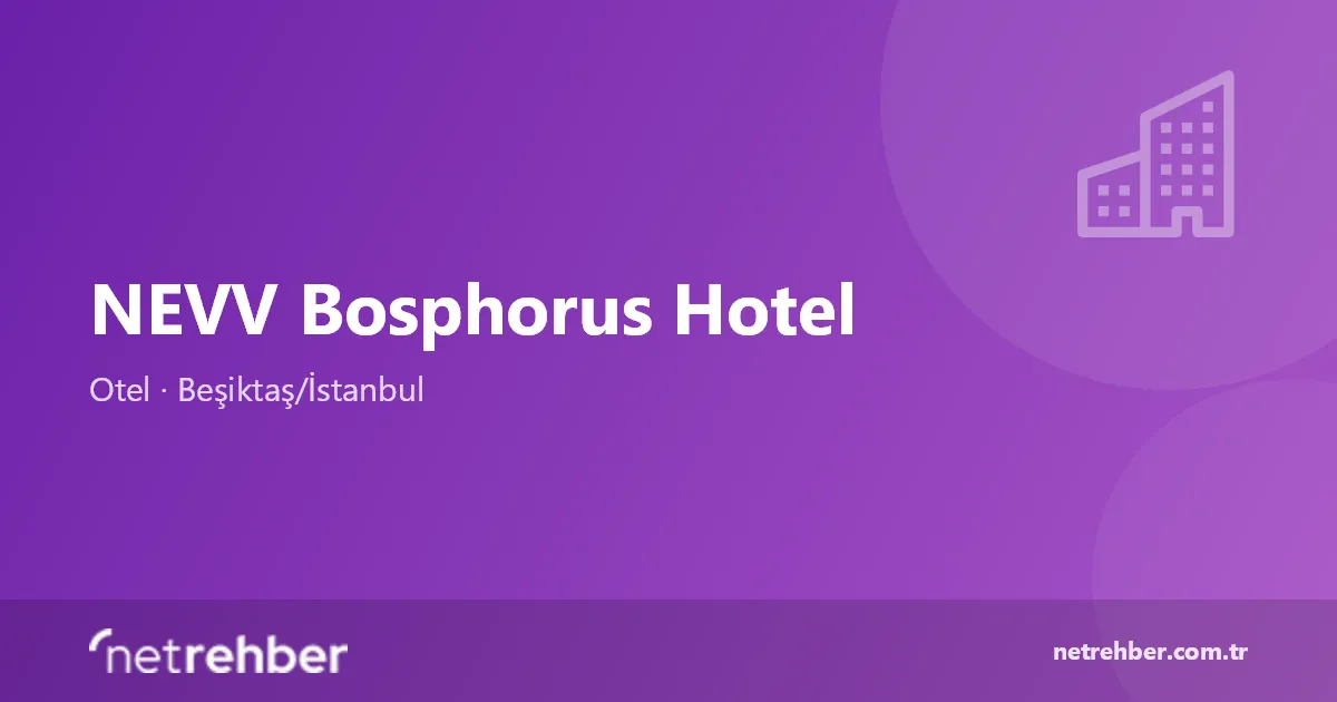 NEVV Bosphorus Hotel kapak görseli