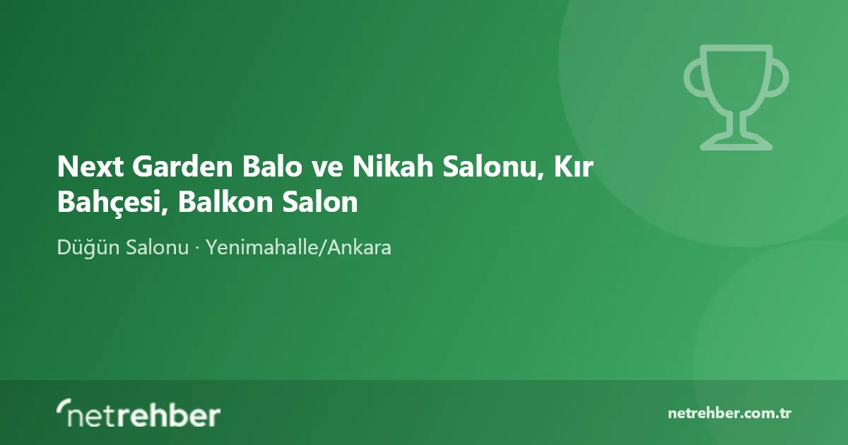 Next Garden Balo ve Nikah Salonu, Kır Bahçesi, Balkon Salon kapak görseli