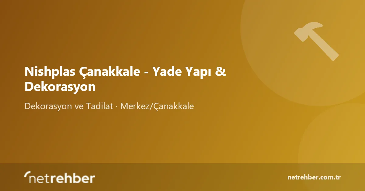 Nishplas Çanakkale - Yade Yapı & Dekorasyon kapak görseli